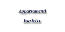 Appartamenti Ischia