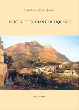 Presentazione del libro: History oh Ischian Earthquakes - Giuseppe Luongo, Elena Cubellis