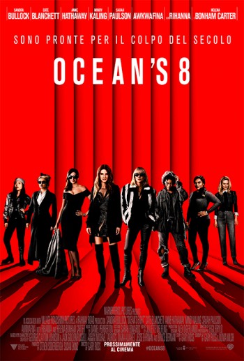 Ocean's 8 (3 Spettacoli)