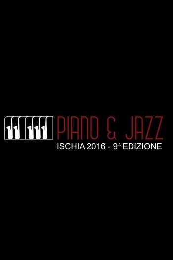 Piano & Jazz 2016 - Julian Oliver Mazzariello - Fabrizio Bosso