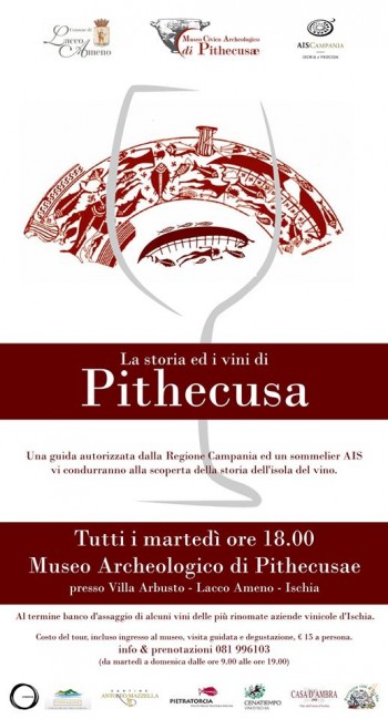 “La storia ed i vini di Pithecusa. Un percorso alla scoperta della storia dell’isola del vino”.