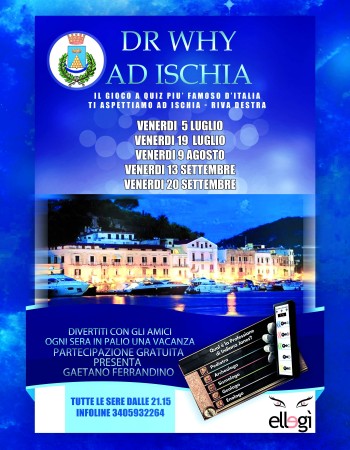 Dr Why ad Ischia